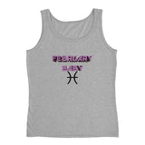 Ladies' Tank February Pisces